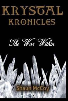 Paperback Krystal Kronicles: The War Within Book