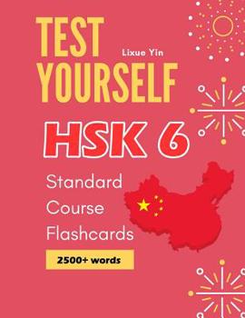 Paperback Test Yourself HSK 6 Standard Course Flashcards: Chinese proficiency mock test level 6 workbook Book