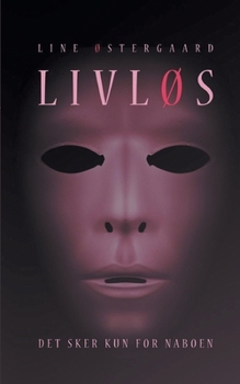 Paperback Livløs: Det sker kun for naboen [Danish] Book