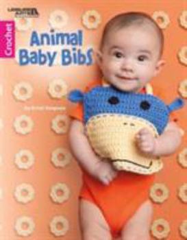 Paperback Animal Baby Bibs | Crochet | Leisure Arts (6850) Book