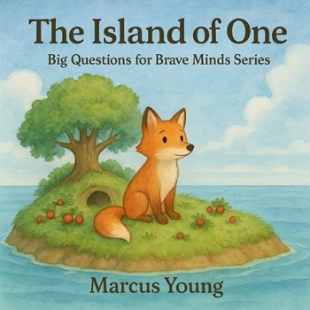 Paperback The Island of One: Big Questions For Brave Minds Series Book