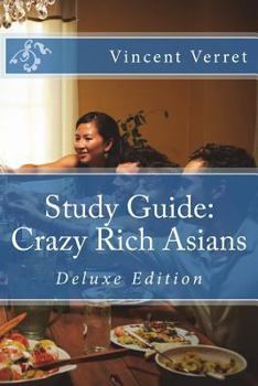 Study Guide: Crazy Rich Asians: Deluxe Edition