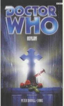 Doctor Who: Asylum - Book #35 of the Adventures of the 4th Doctor