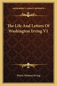 The Life and Letters of Washington Irving