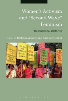 Paperback Women's Activism and Second Wave Feminism: Transnational Histories Book