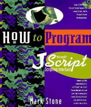 Paperback How to Program Microsoft Jscript Scripting Interface: With CDROM Book