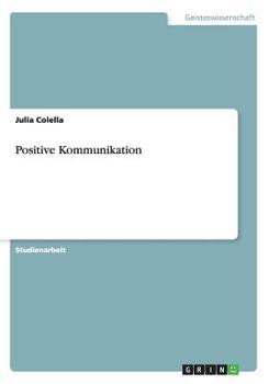 Paperback Positive Kommunikation [German] Book