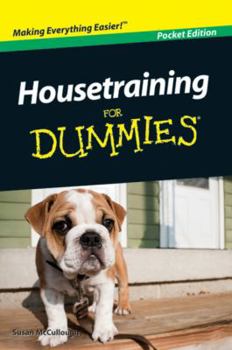 Housetraining For Dummies®, Pocket Edition