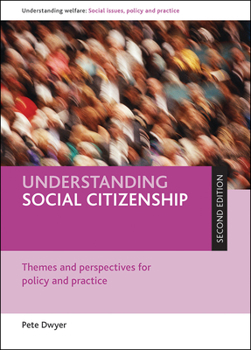 Paperback Understanding Social Citizenship: Themes and Perspectives for Policy and Practice Book