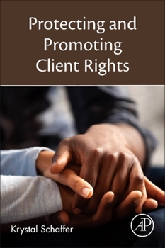 Paperback Protecting and Promoting Client Rights Book