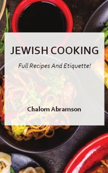 Hardcover Jewish Cooking - Full Recipes and Etiquette Book