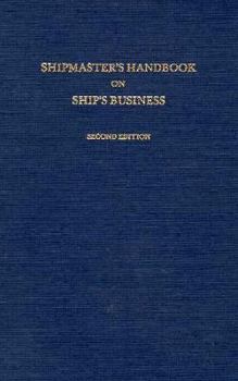 Hardcover Shipmaster's Handbook on Ship's Business Book