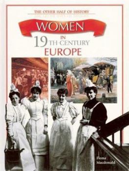 Women in 19th Century Europe - Book  of the Women in...