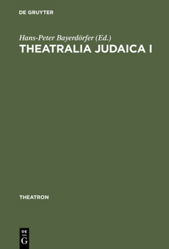 Hardcover Theatralia Judaica I [German] Book