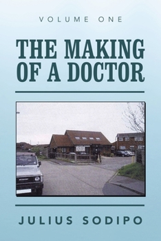 Paperback The Making of a Doctor Book