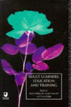 Paperback Adult Learners, Education and Training: A Reader Book
