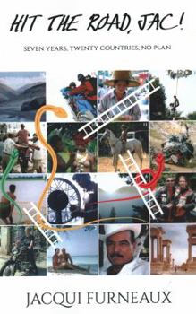 Paperback Hit the Road, Jac!: Seven Years, Twenty Countries, No Plan Book