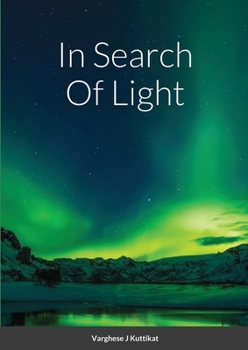 Paperback In Search Of Light Book