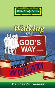 Paperback Walking In God's Way: Way of Salvation Book