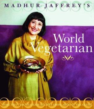 Hardcover Madhur Jaffrey's World Vegetarian Book
