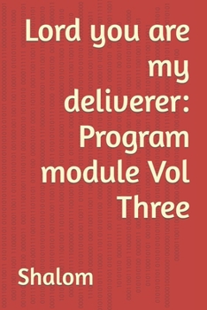 Paperback Lord you are my deliverer: Program module Vol Three Book
