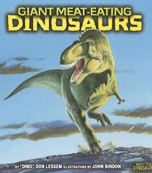 Giant Meat-Eating Dinosaurs - Book  of the Meet the Dinosaurs
