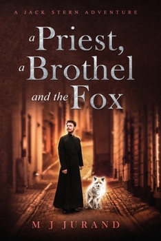 Paperback A Priest, A Brothel and the Fox: A Jack Stern Adventure Book