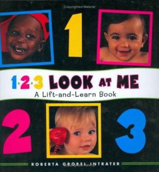 Hardcover 123 Look at Me! a Lift-And Learn Book