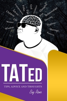 Paperback Tips, Advice & Thoughts By Ron: #TATed Book