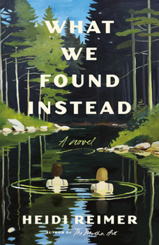 Paperback What We Found Instead Book