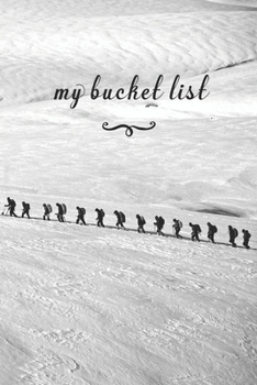 Paperback My Bucket List: A Fun And Really Perfect Way To Write Down And Keep Track Of All Of The Things In Life That You Have Wanted To Do, But Book