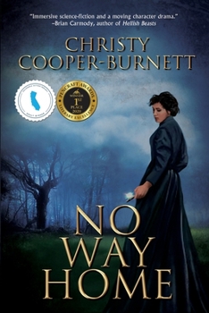 Paperback No Way Home: A Time Travel Novel of Adventure and Survival Book