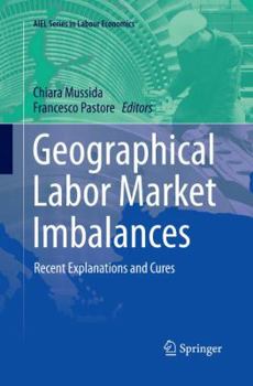 Paperback Geographical Labor Market Imbalances: Recent Explanations and Cures Book