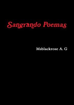 Paperback Sangrando Poemas [Spanish] Book