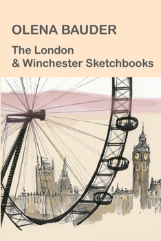 Paperback The London and Winchester Sketchbooks Book