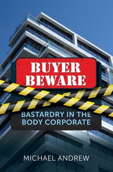 Paperback Buyer Beware: Bastardry in the Body Corporate Book