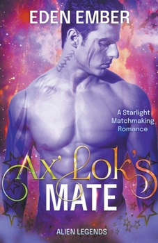 Paperback Ax'Lok's Mate Book