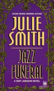 Jazz Funeral - Book #3 of the Skip Langdon