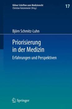 Hardcover Priorisierung in Der Medizin: Erfahrungen Und Perspektiven [German] Book