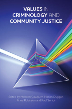 Paperback Values in Criminology and Community Justice Book