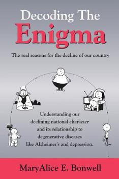 Paperback Decoding the Enigma: The real reasons for the decline of our country Book