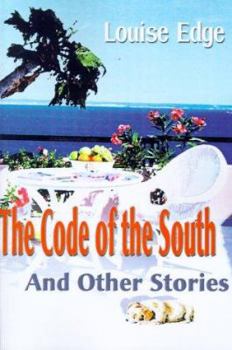 Paperback The Code of the South: And Other Stories Book