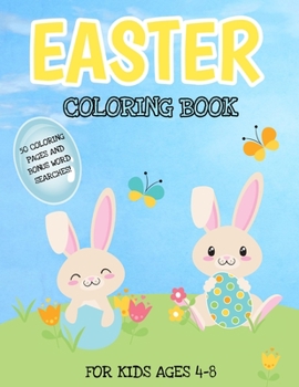 Paperback Easter Coloring Book For Kids Ages 4-8: Includes Bonus Easter Word Searches, Large Print Easter Activity Book For Toddlers And Kids Age 4-8 Book