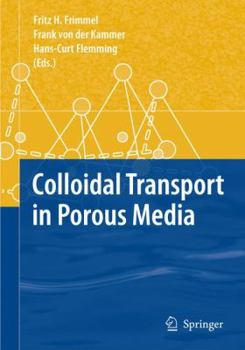 Paperback Colloidal Transport in Porous Media Book