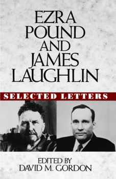 Hardcover Ezra Pound and James Laughlin: Selected Letters Book