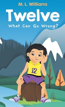 Hardcover Twelve: What Can Go Wrong? Book