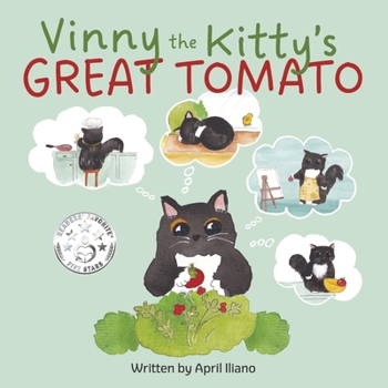 Paperback Vinny the Kitty's Great Tomato Book