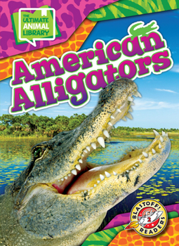 Library Binding American Alligators Book