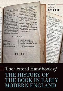 Hardcover The Oxford Handbook of the History of the Book in Early Modern England Book
