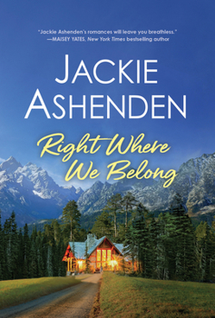Right Where We Belong - Book #3 of the Small Town Dreams